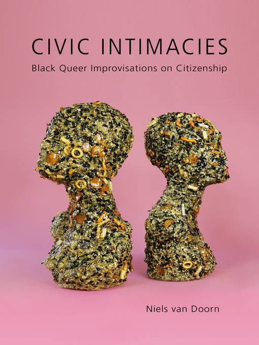 Title details for Civic Intimacies by Niels van Doorn - Available
